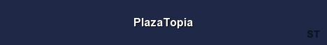 PlazaTopia Server Banner