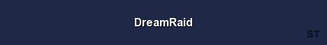 DreamRaid Server Banner