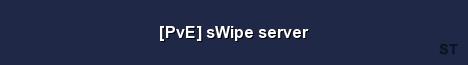 PvE sWipe server Server Banner