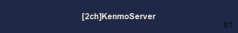 2ch KenmoServer Server Banner