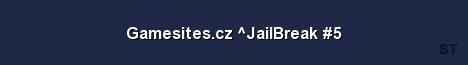 Gamesites cz JailBreak 5 Server Banner