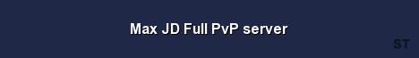 Max JD Full PvP server Server Banner