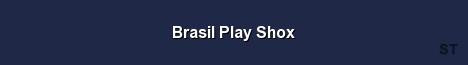 Brasil Play Shox Server Banner