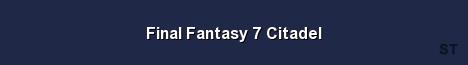 Final Fantasy 7 Citadel Server Banner
