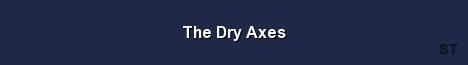 The Dry Axes Server Banner