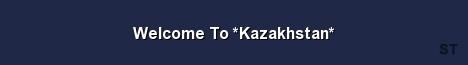 Welcome To Kazakhstan Server Banner