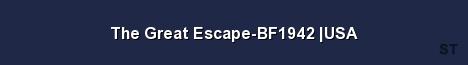 The Great Escape BF1942 USA Server Banner