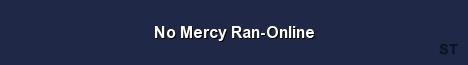No Mercy Ran Online Server Banner