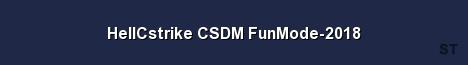 HellCstrike CSDM FunMode 2018 