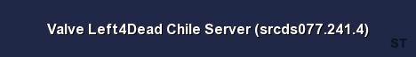 Valve Left4Dead Chile Server srcds077 241 4 Server Banner