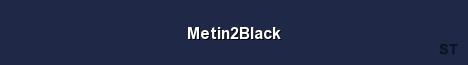 Metin2Black Server Banner