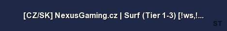 CZ SK NexusGaming cz Surf Tier 1 3 ws knife gloves Server Banner