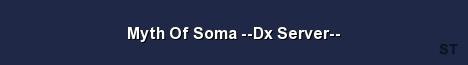 Myth Of Soma Dx Server 