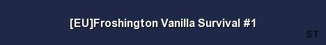 EU Froshington Vanilla Survival 1 Server Banner