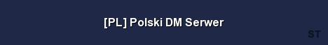 PL Polski DM Serwer Server Banner