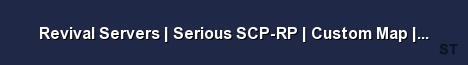 Revival Servers Serious SCP RP Custom Map Updated Map Server Banner