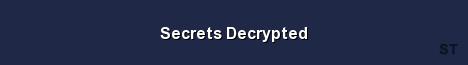 Secrets Decrypted Server Banner