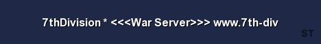 7thDivision War Server www 7th div Server Banner