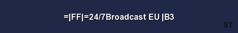 FF 24 7Broadcast EU B3 Server Banner