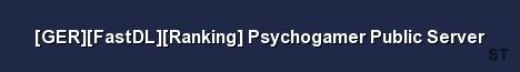 GER FastDL Ranking Psychogamer Public Server Server Banner