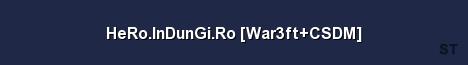 HeRo InDunGi Ro War3ft CSDM Server Banner