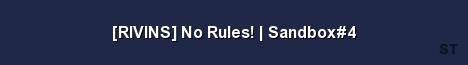 RIVINS No Rules Sandbox 4 Server Banner