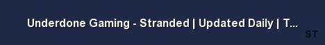 Underdone Gaming Stranded Updated Daily Trophies Ach 