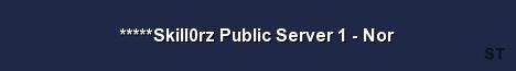 Skill0rz Public Server 1 Nor Server Banner
