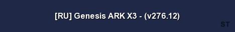 RU Genesis ARK X3 v276 12 Server Banner