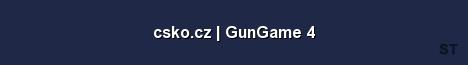 csko cz GunGame 4 Server Banner
