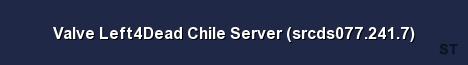 Valve Left4Dead Chile Server srcds077 241 7 Server Banner