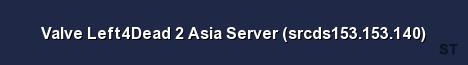 Valve Left4Dead 2 Asia Server srcds153 153 140 