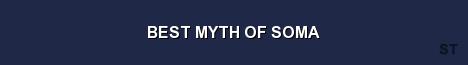 BEST MYTH OF SOMA Server Banner