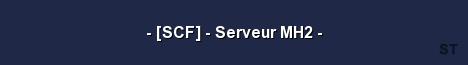 SCF Serveur MH2 Server Banner