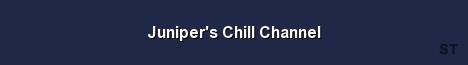 Juniper s Chill Channel Server Banner