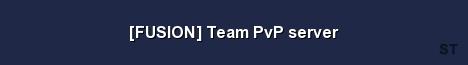 FUSION Team PvP server Server Banner