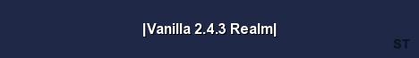Vanilla 2 4 3 Realm Server Banner