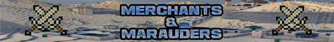 Merchants and Marauders Server Banner