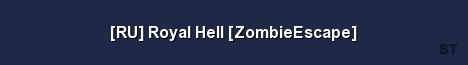 RU Royal Hell ZombieEscape Server Banner
