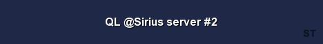 QL Sirius server 2 Server Banner
