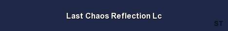 Last Chaos Reflection Lc Server Banner