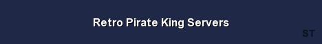 Retro Pirate King Servers Server Banner