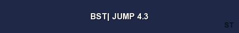 BST JUMP 4 3 Server Banner
