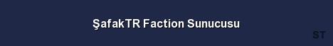 ŞafakTR Faction Sunucusu Server Banner