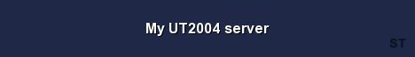 My UT2004 server Server Banner