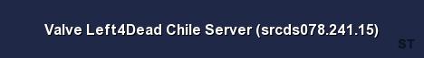 Valve Left4Dead Chile Server srcds078 241 15 Server Banner