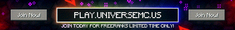 UNIVERSEMC FREE RANKS NEED STAFF TODAY Server Banner