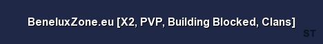 BeneluxZone eu X2 PVP Building Blocked Clans Server Banner