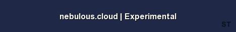 nebulous cloud Experimental Server Banner