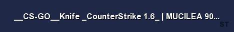 CS GO Knife CounterStrike 1 6 MUCILEA 90 x Server Banner